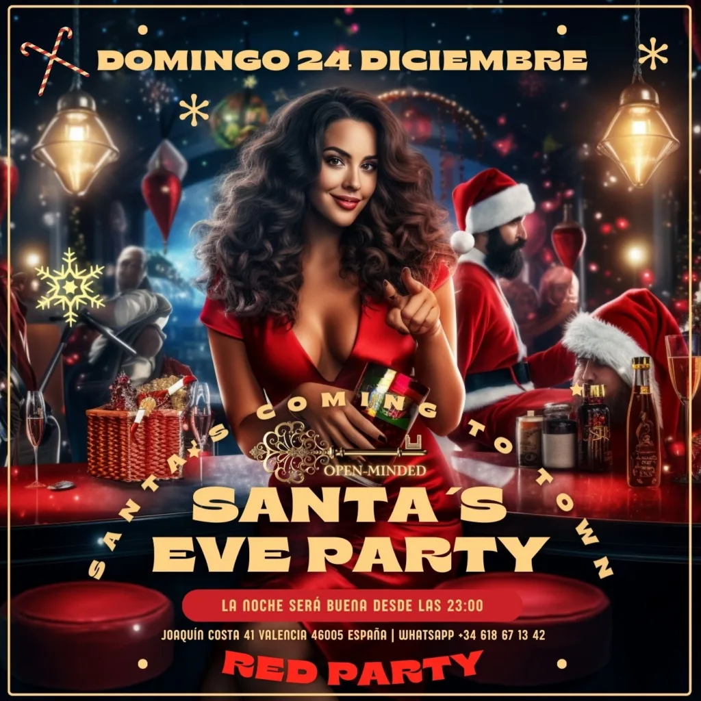 DOMINGO 24 SANTA´S EVE PARTY "La noche estará buena"