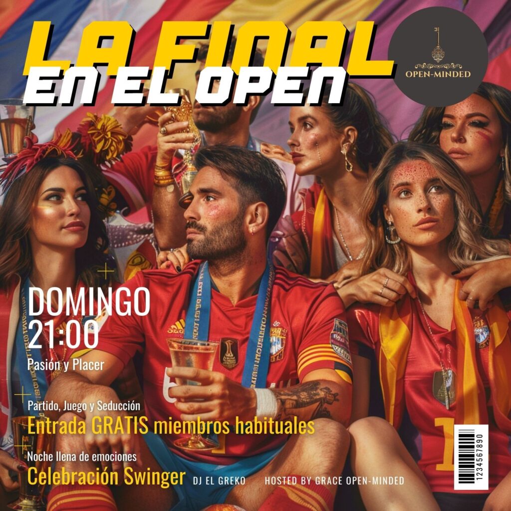 Portada de una revista que presenta un grupo de personas con camisetas de la selección española de fútbol. El texto “La Final en el Open” se muestra de manera prominente en la parte superior, con detalles sobre un evento de celebración swinger en la parte inferior.